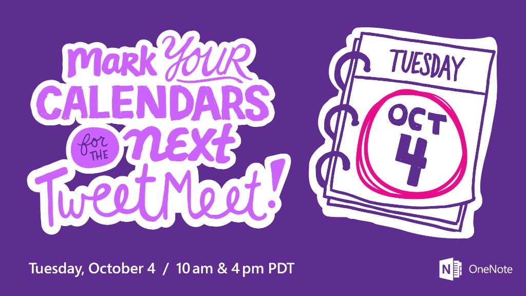 Thanks for joining today's #OneNote TweetMeet! Save the date for our next #OneNoteQ on October 4th. #MSFTEDU https://t.co/lndT5nmd7P