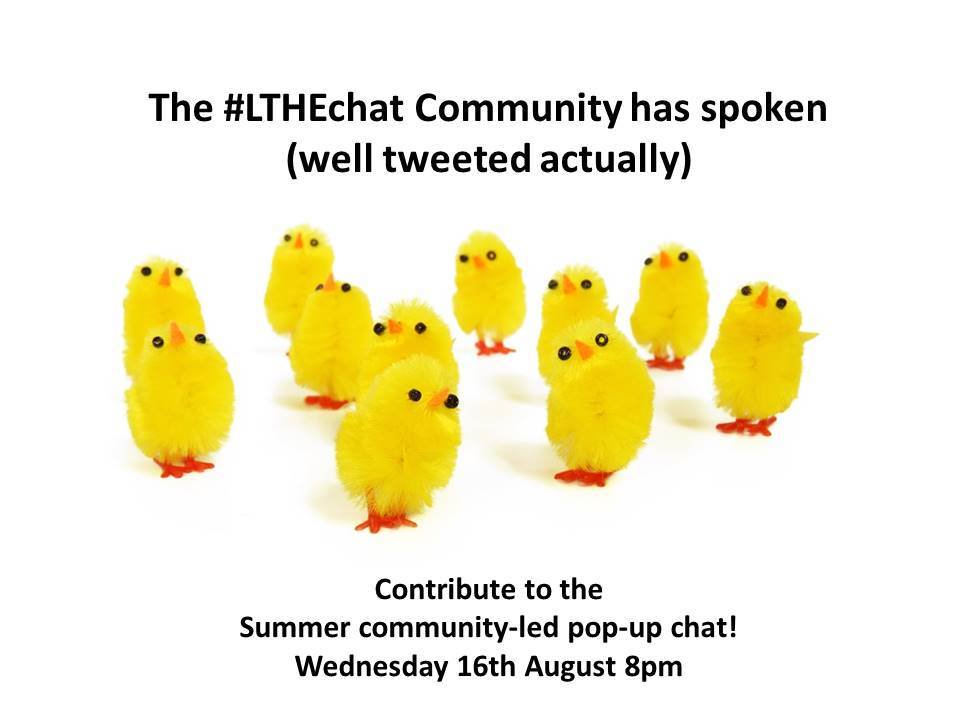 Date for your diary: Summer Community-Led Pop-up Chat 16th August 8pm #LTHEchat https://t.co/kD3nvIulQn https://t.co/3NE1laJNse